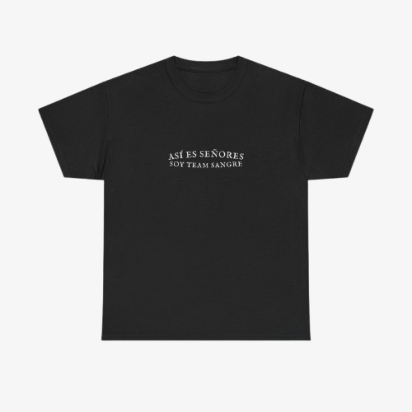 CAMISETA ´ASÍ ES SEÑORES SOY TEAM SANGRE´