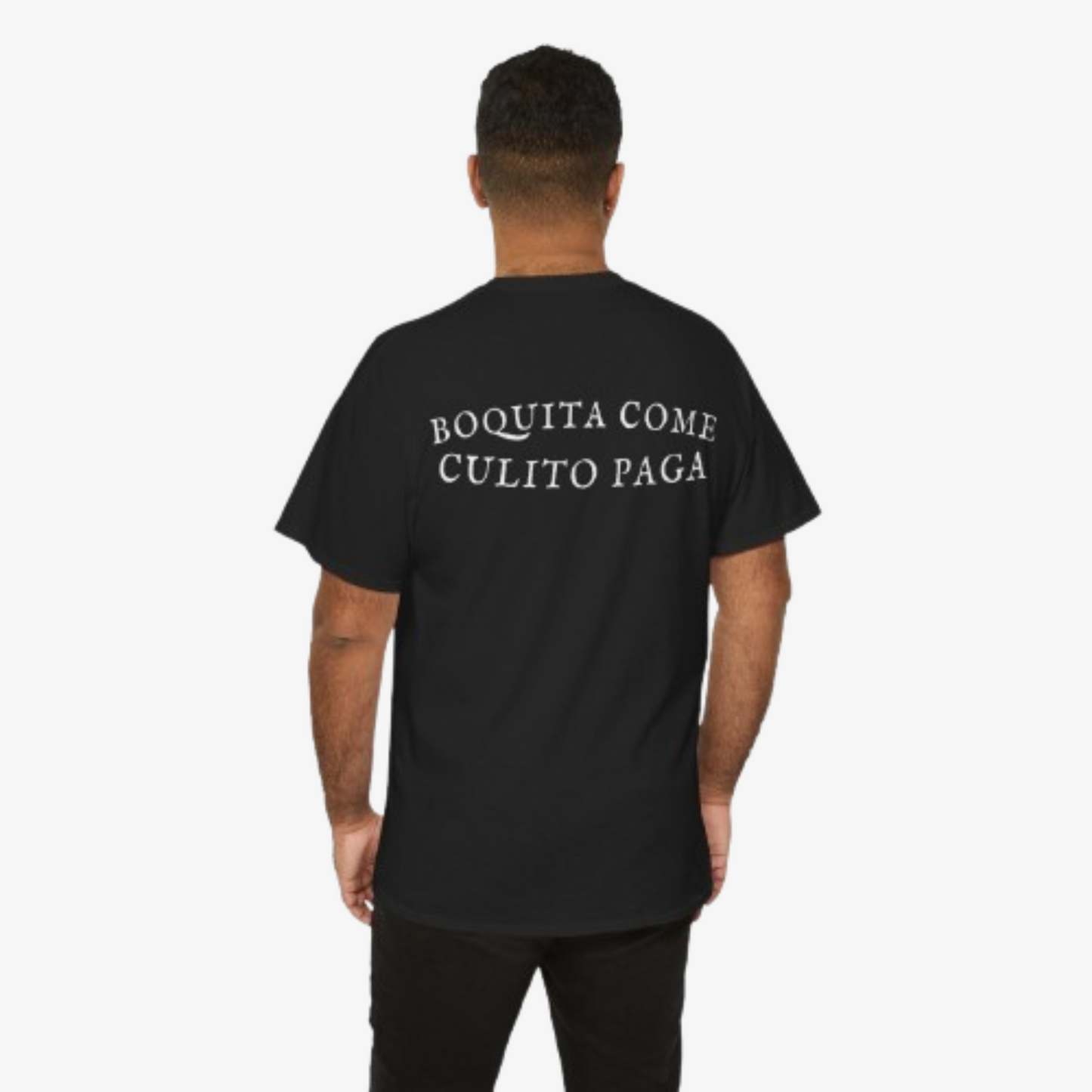 CAMISETA ´BOQUITA COME CULITO PAGA´
