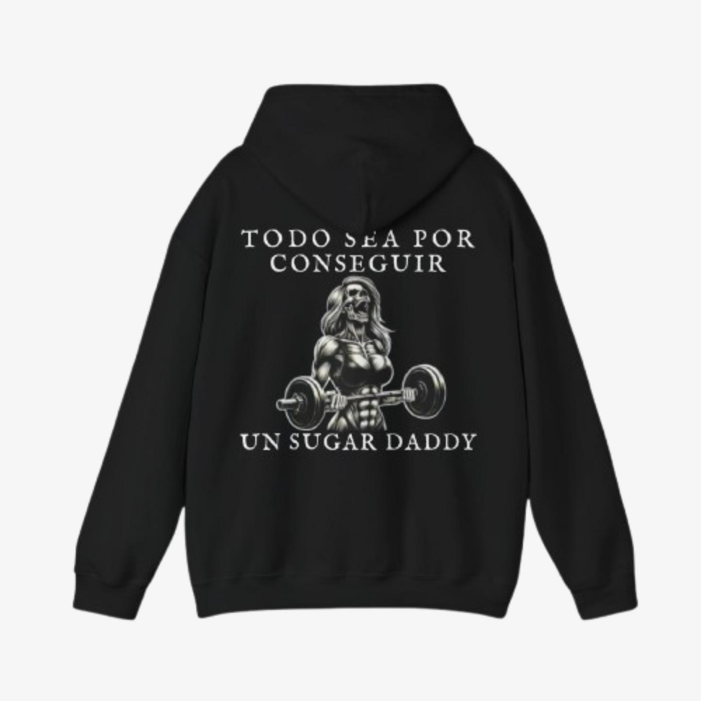 SUDADERA ´TODO SEA POR CONSEGUIR UN SUGAR DADDY´