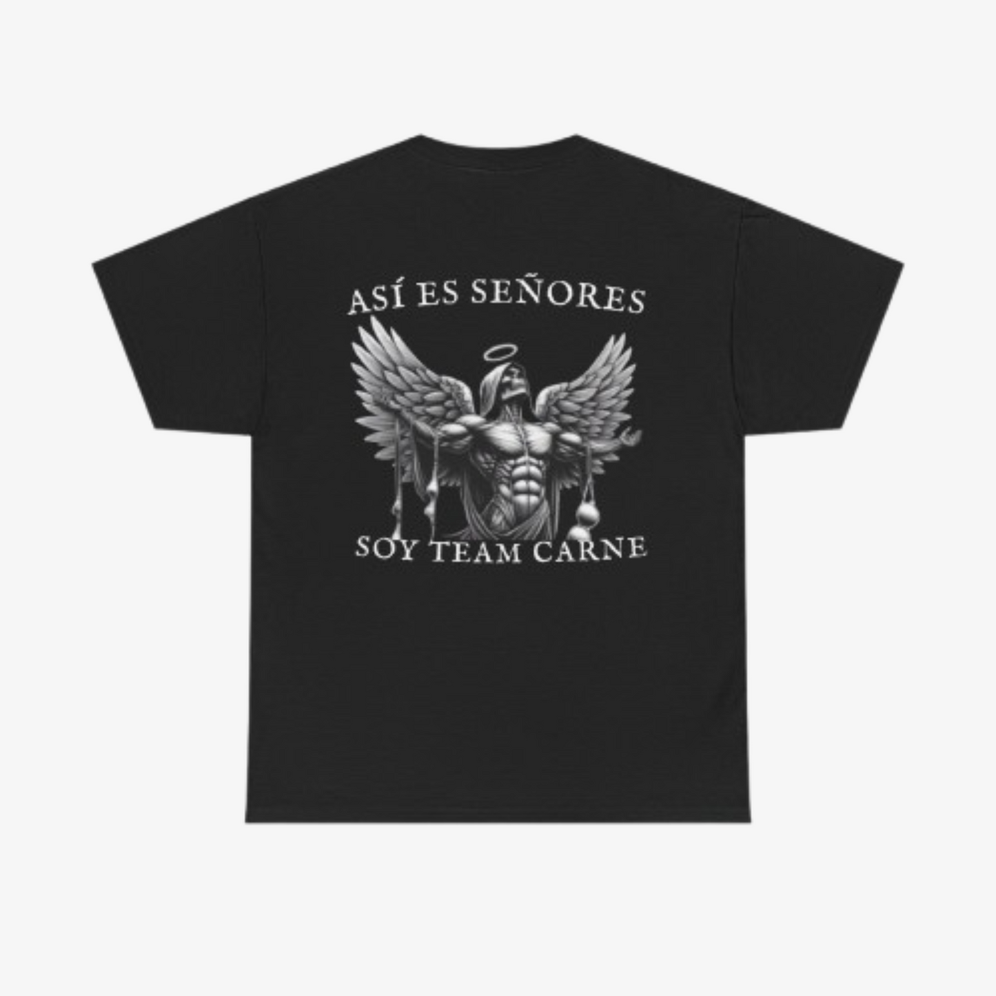 CAMISETA ´ASÍ ES SEÑORES SOY TEAM CARNE´