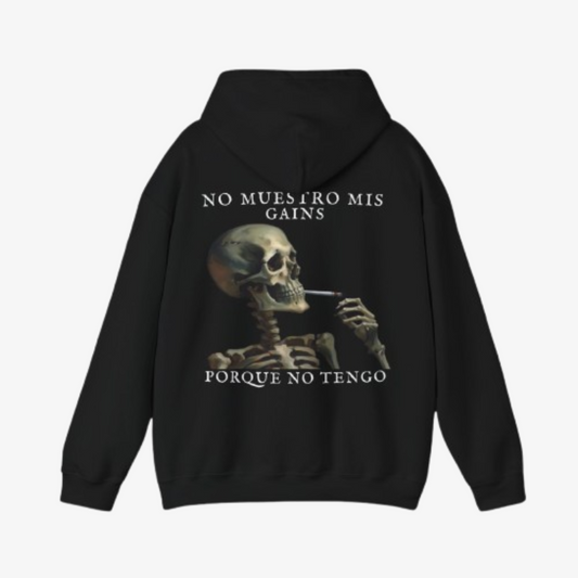 SUDADERA ´NO MUESTRO MIS GAINS PORQUE NO TENGO´