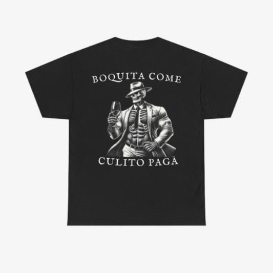CAMISETA  ´BOQUITA COME CULITO PAGA´